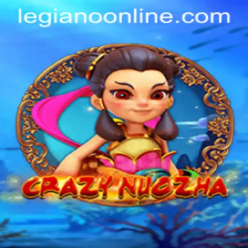 Exploring the Dynamic World of CrazyNuoZha and the Mysterious Legiano