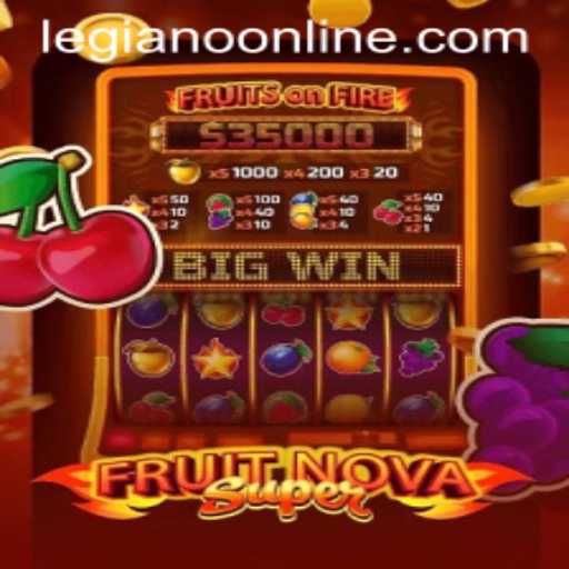 Unveiling FruitNovaSuper: The Legendary Journey of Legiano