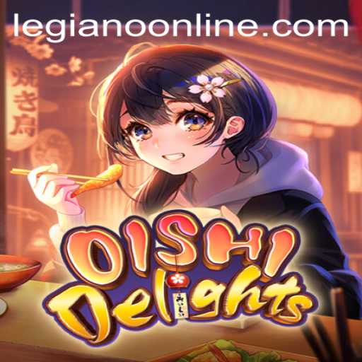 OishiDelights: Discovering the Magical World of Legiano