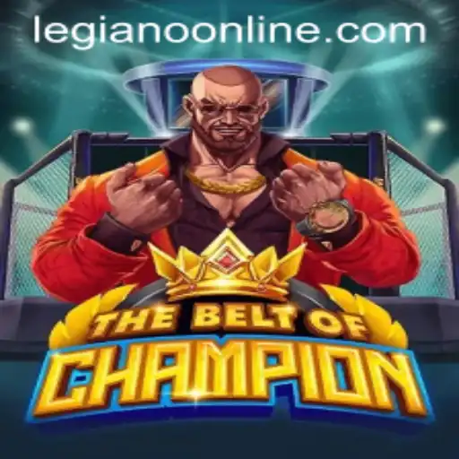 Exploring TheBeltOfChampion: A New Era in Gaming with Legiano